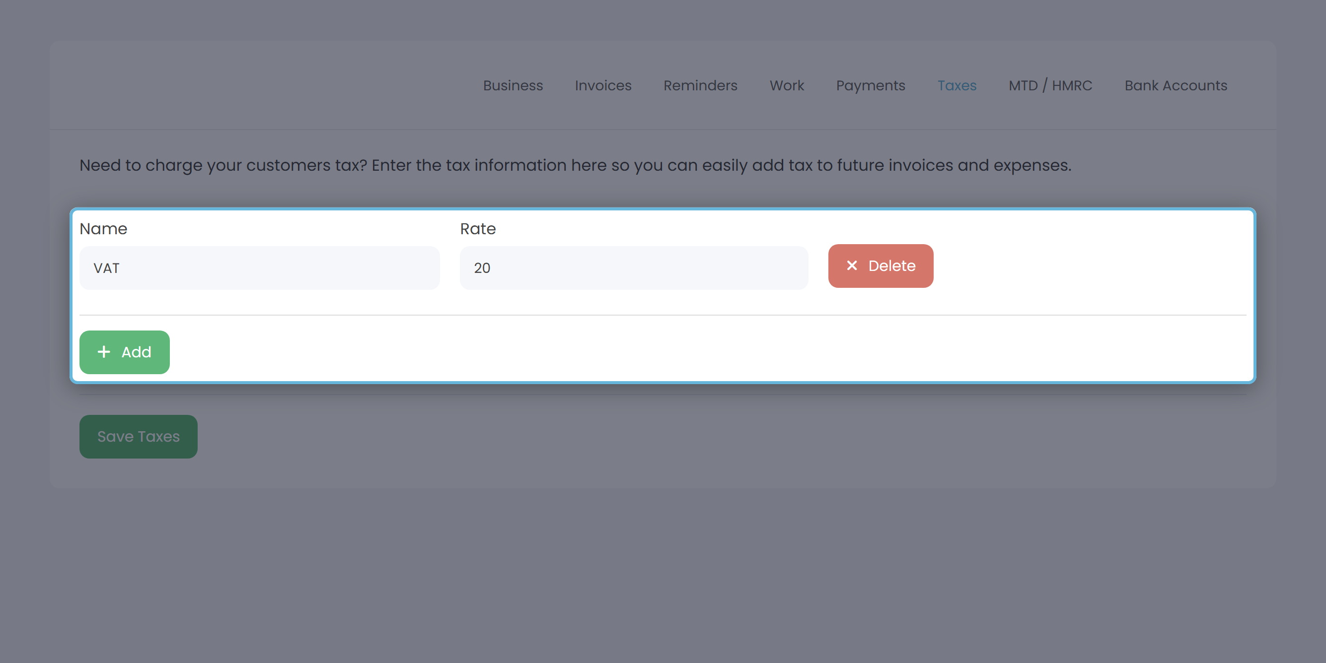 The Taxes tab in Settings, showing a repeater with Name and Rate columns. One row reads VAT, 20.